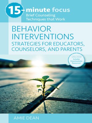 cover image of Behavior Interventions: Strategies for Educators, Counselors, and Parents